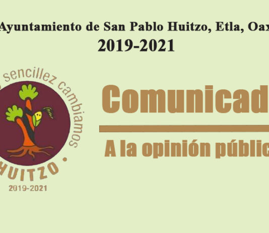 Emite Comunicado H. Ayuntamiento de San Pablo Huitzo, Etla Oaxaca.