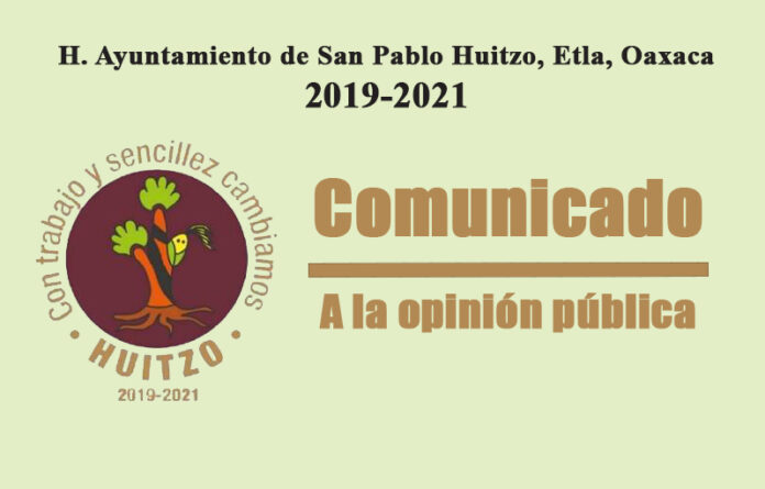 Emite Comunicado H. Ayuntamiento de San Pablo Huitzo, Etla Oaxaca.