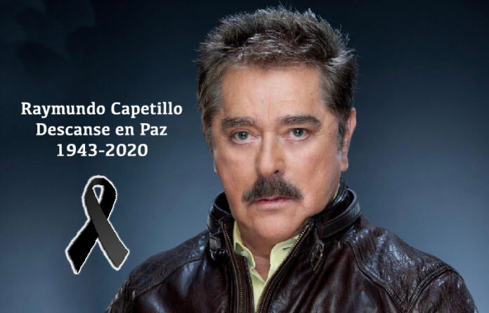 El mundo artístico está de luto. fallece actor Raymundo Capetillo.